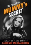 The Case of the Mummy's Secret by Laurence MacNaughton