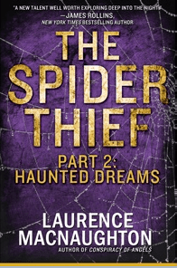 The Spider Thief, Part 2: Haunted Dreams