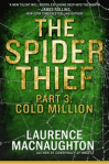The Spider Thief, Part 3: Cold Million