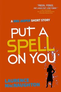 Put a Spell on You - a Dru Jasper urban fantasy series short story