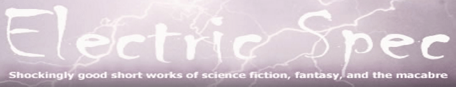 Electric Spec fantasy and science fiction short stories